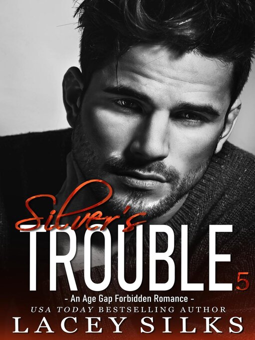 Title details for Silver's Trouble by Lacey Silks - Available